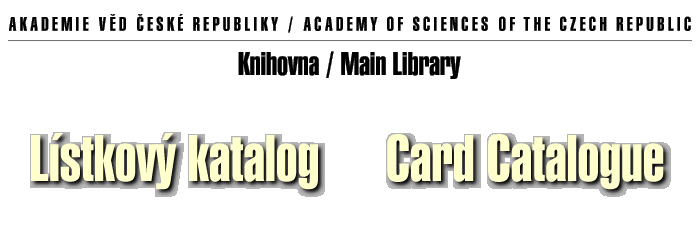 Knihovna - Lstkov katalog / Main Library - Card Catalogue